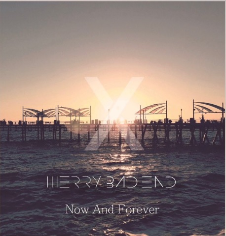 Merry Bad End CD Single “NOW AND FOREVER” – Idol Underworld